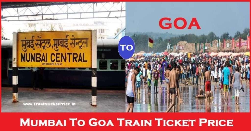 Mumbai To Goa Train Ticket Price Booking Saroj Travels