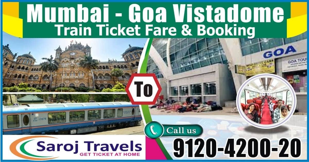 Mumbai To Goa Vistadome Train Ticket Price And Booking