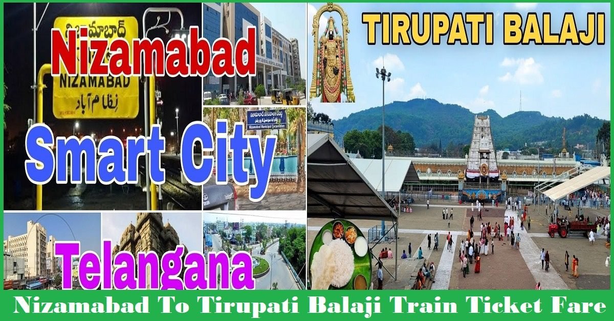 Nizamabad to Tirupati Train Tiicket Price & Booking