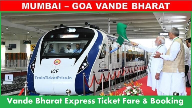 mumbai-to-goa-vande-bharat-express-ticket-price-booking