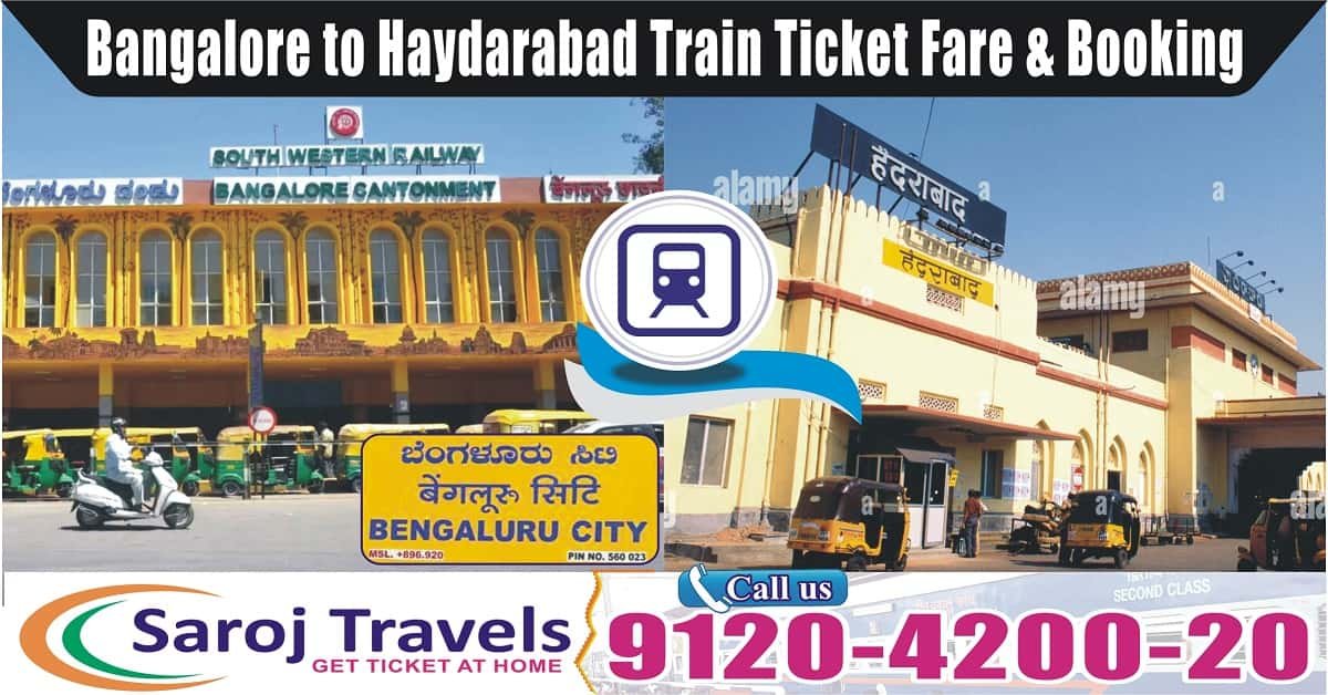 Bangalore To Hyderabad Train Ticket Fare & Booking