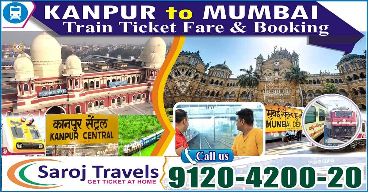 Kanpur To Mumbai Train Ticket Fare & Booking