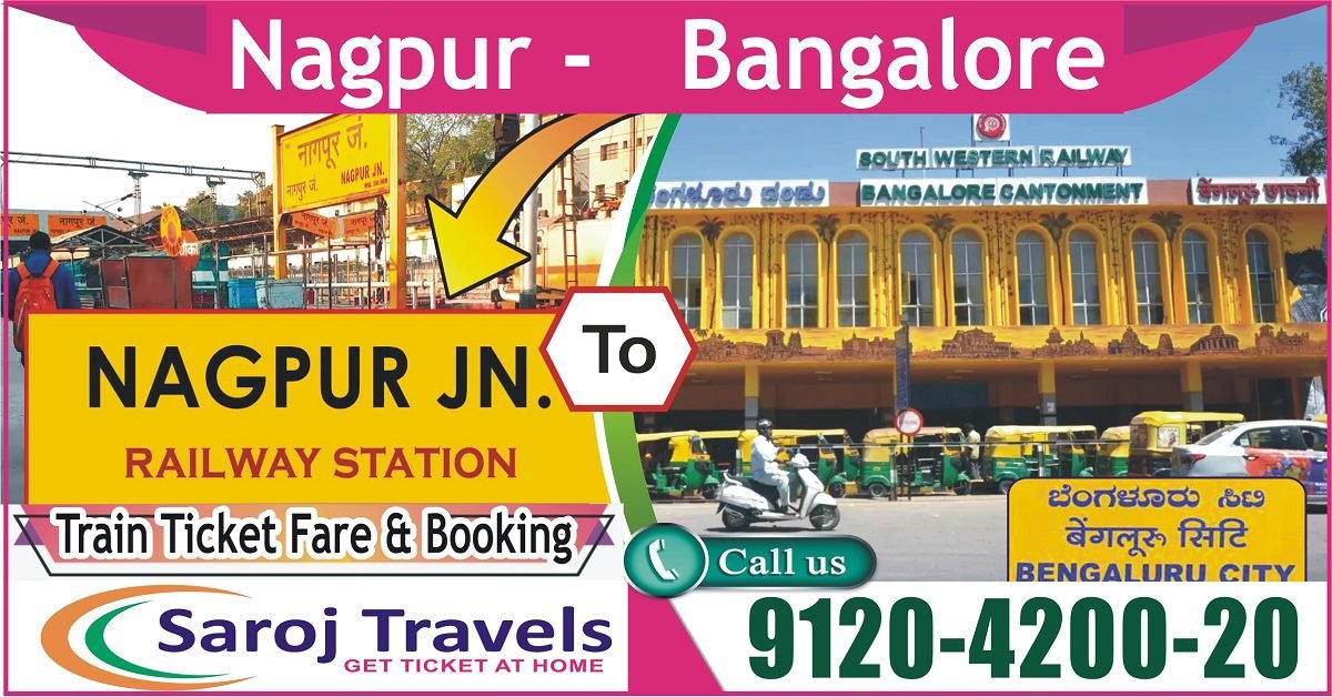 Nagpur to Bangalore Ticket Fare and Booking