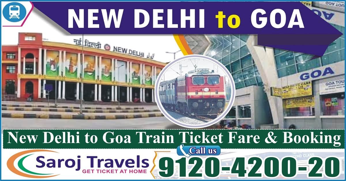 New Delhi to Goa Train Ticket Price & Booking