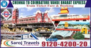 Vande Bharat Express Chennai to Coimbatore Ticket Fare & Ticket Booking