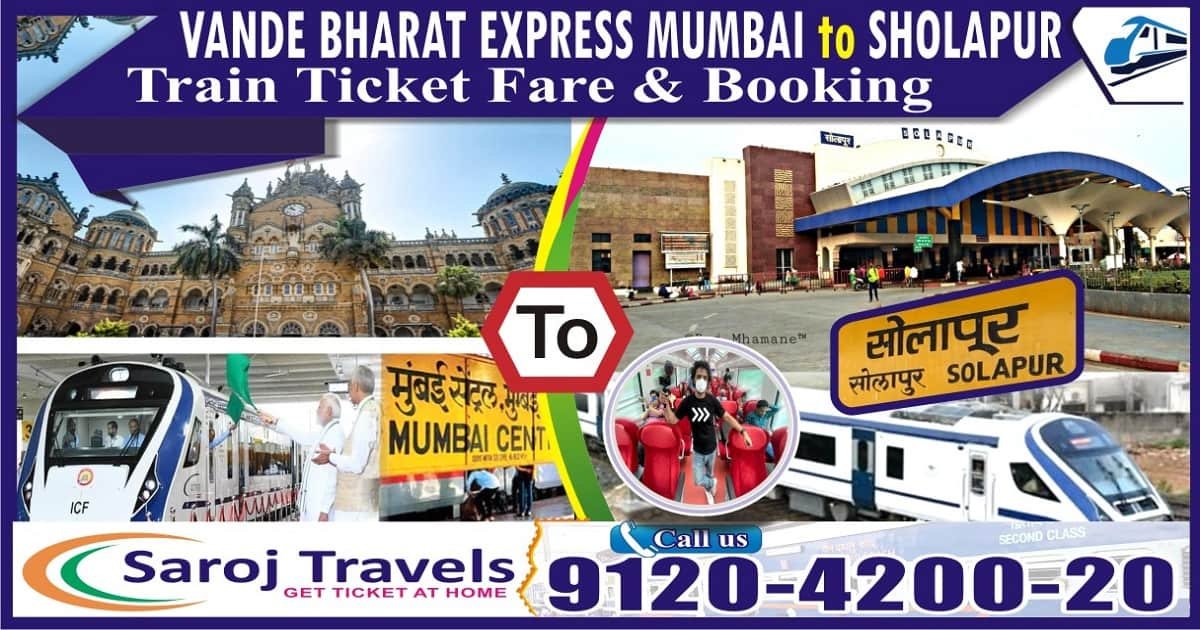 Vande Bharat Mumbai To Solapur Ticket Price And Booking