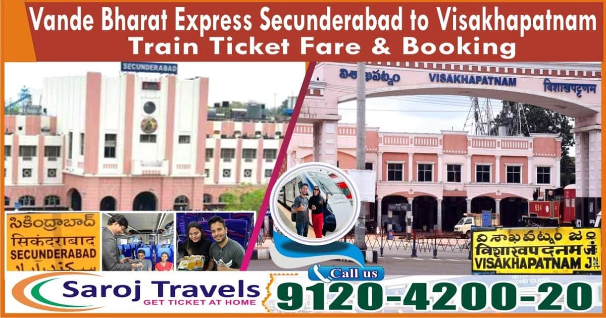Vande Bharat Express Secunderabad to Visakhapatnam Ticket Price & Booking