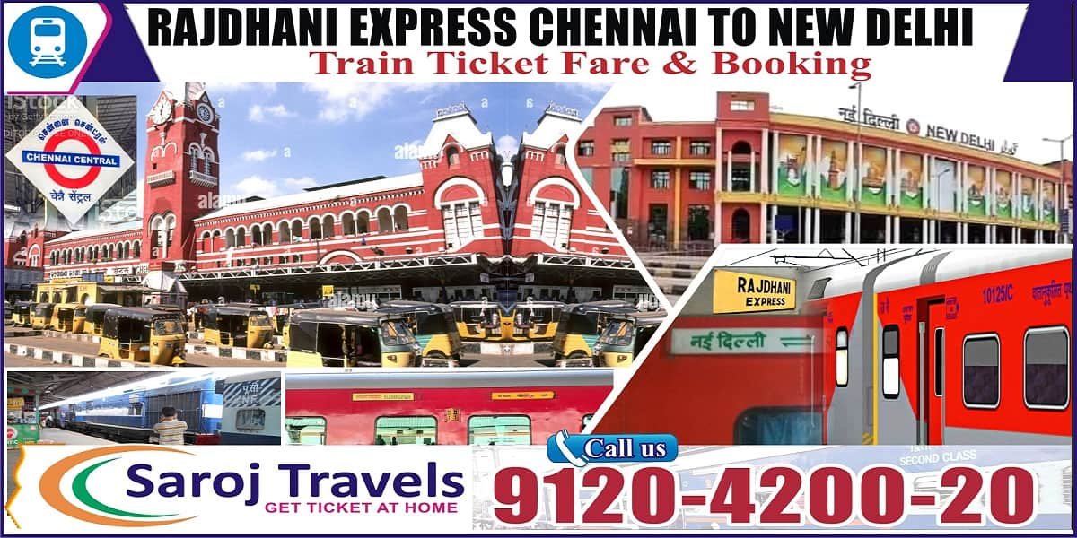 Rajdhani Express Chennai to New Delhi Ticket Price & Booking