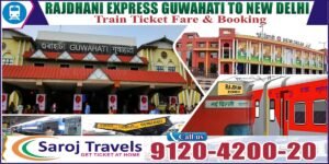 Rajdhani Express Guwahati To Delhi Ticket Price & Booking
