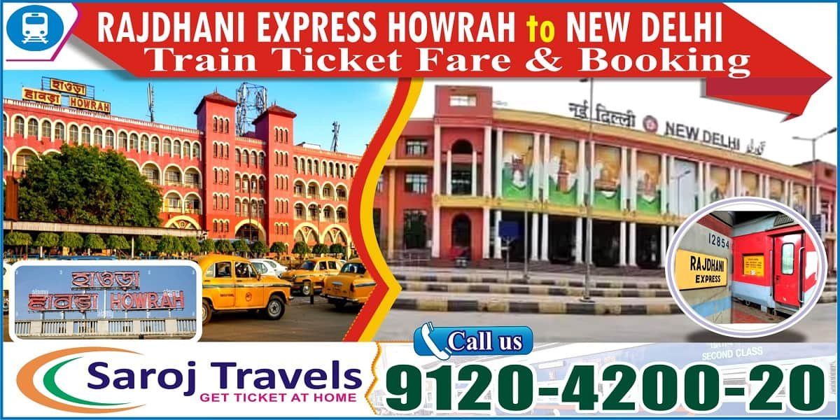 Howrah To New Delhi Rajdhani Express ticket price & Booking