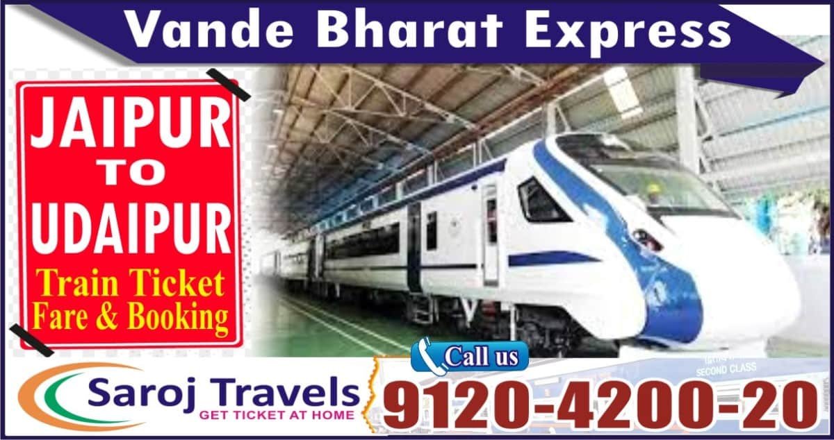 Jaipur To Udaipur Vande Bharat Express Ticket Price & Booking