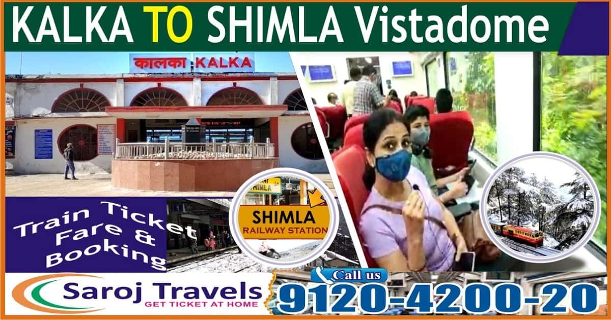 Kalaka to Shimla Vistadome Train Ticket Price
