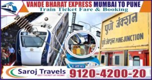 Vande Bharat Mumbai To Pune Ticket Price & Booking