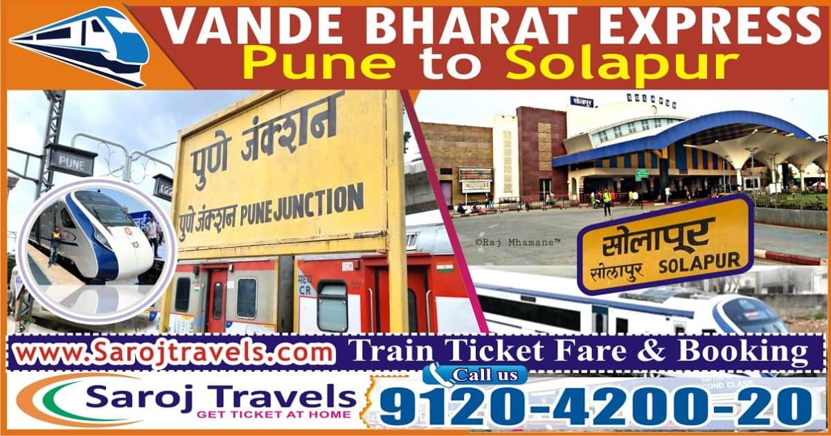 Pune To Solapur Vande Bharat Express Ticket Price & Booking