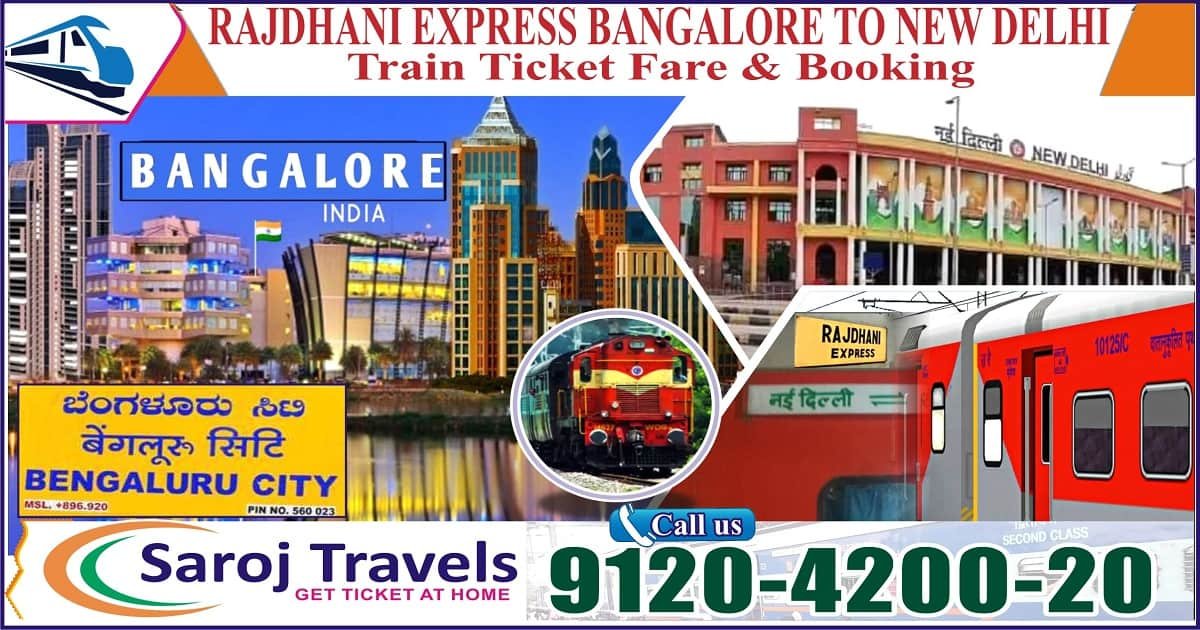 Rajdhani Express Bangalore to New Delhi Ticket Price & Booking