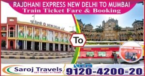Rajdhani Express Delhi To Mumbai Ticket Price & BookingRajdhani Express Delhi To Mumbai Ticket Price & Booking