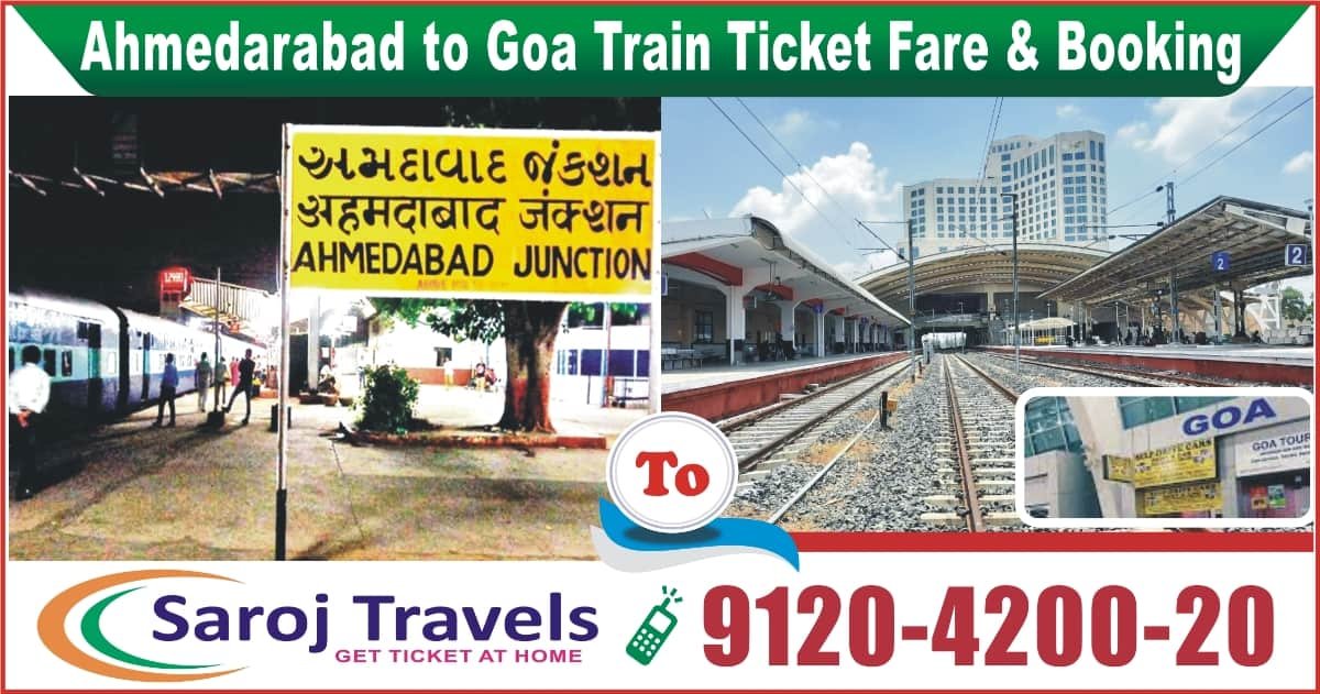 Ahmedabad To Goa Train Ticket Price & Booking