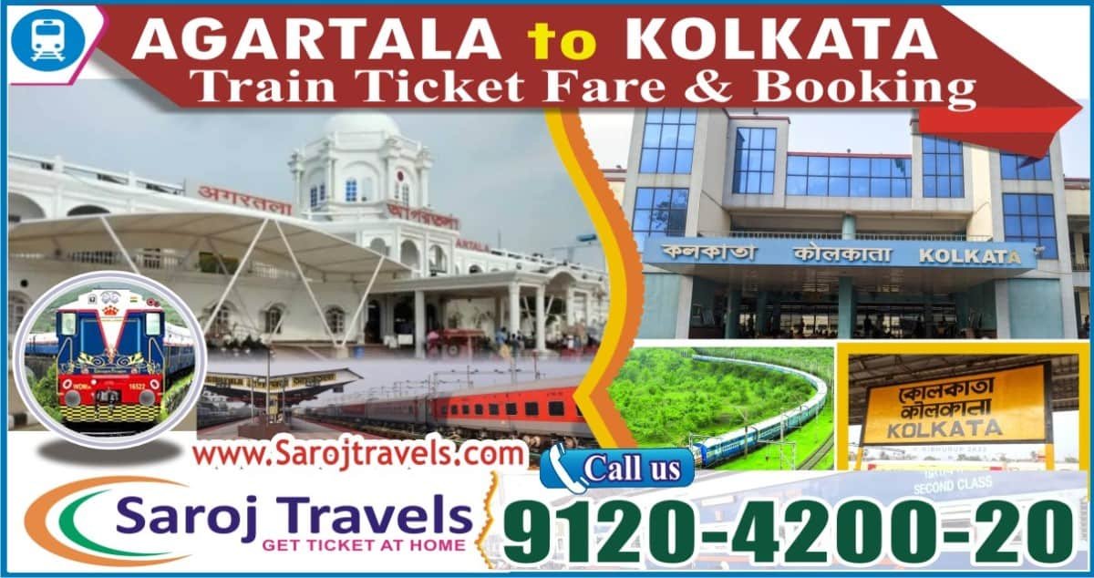 Agartala to Kolkata Train Ticket Price & Booking