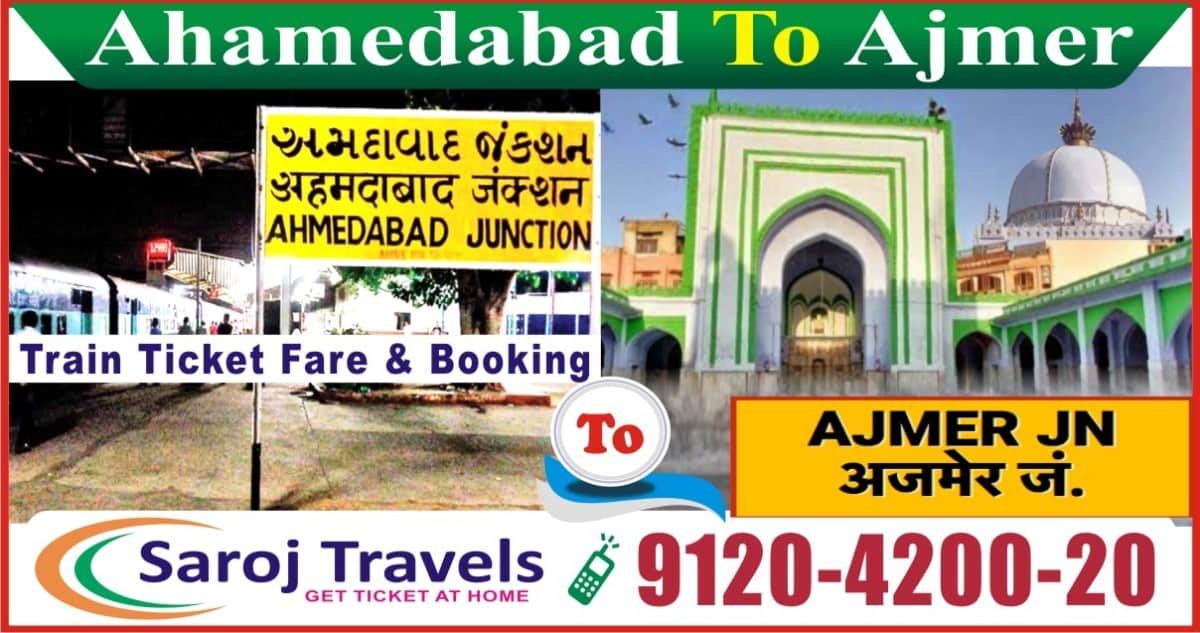Ahmedabad to Ajmer Train Ticket Fare & Online Ticket Booking