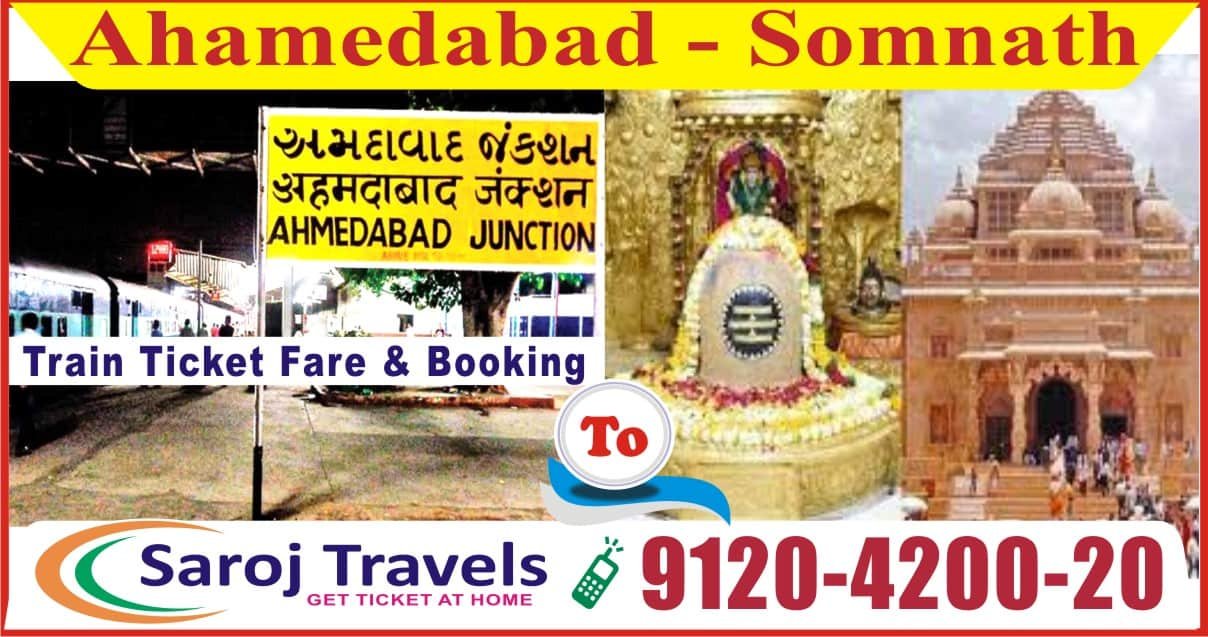 Ahmedabad to Somnath Train Ticket Price & Booking