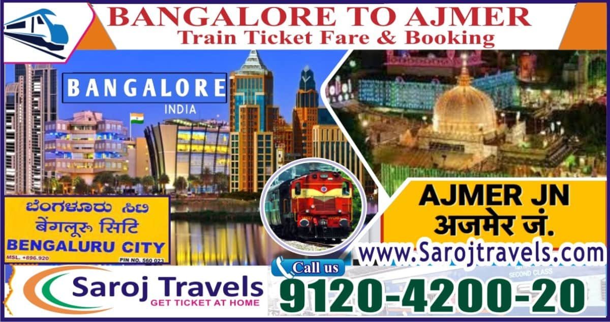 Bangalore To Ajmer Train Ticket Fare & Onlne Ticket Booking