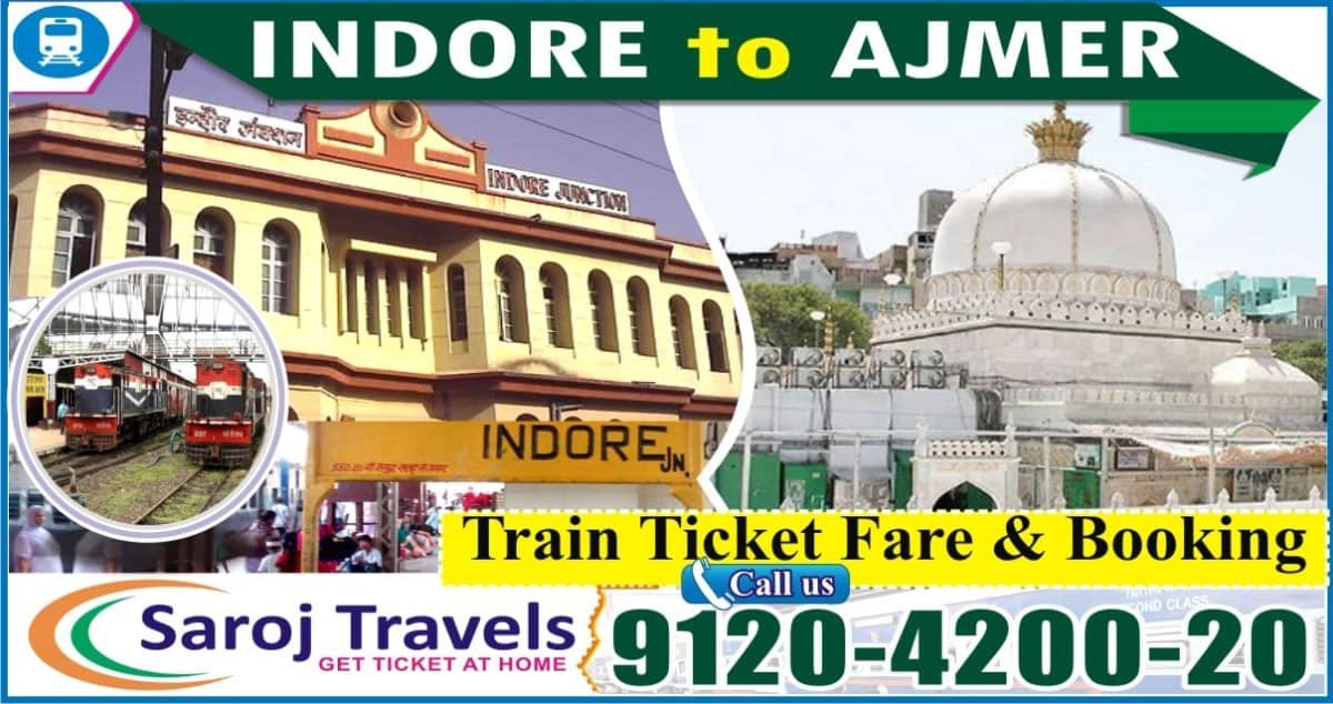 Indore to Ajmer Train Ticket Fare & Booking