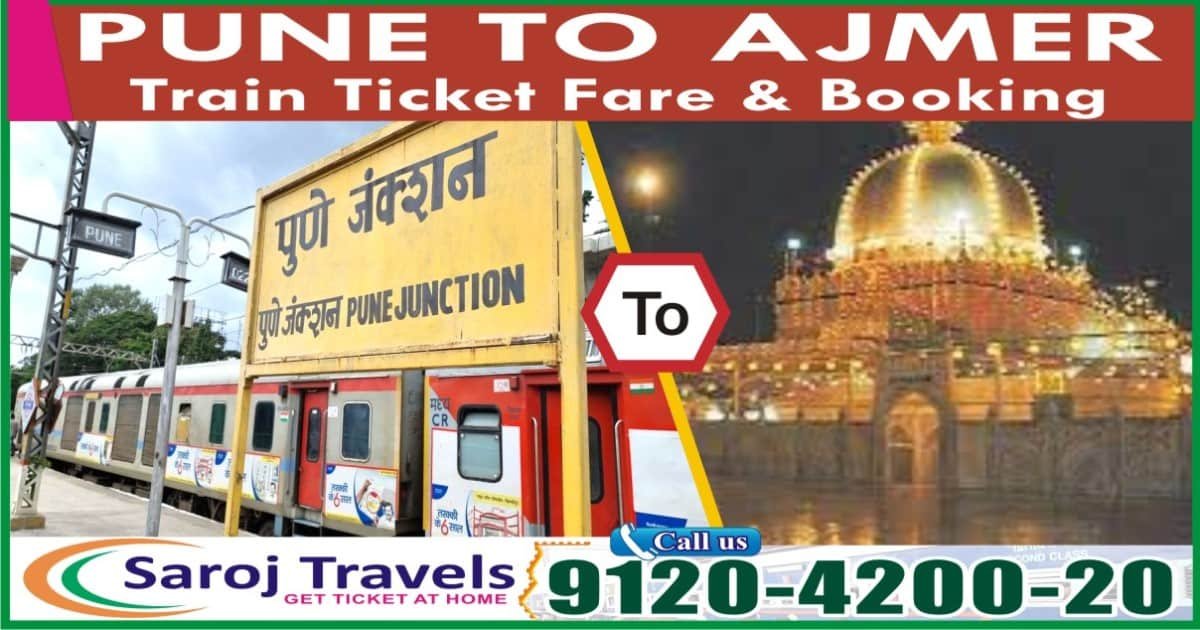 Pune to Ajmer Train Ticket Price & Booking