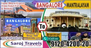 Bangalore to Mantralayam Vande Bharat Express Price & Booking